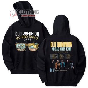 Old Dominion Tour Ticket On Sale 2023 Hoodie Old Dominion No Bad Vibes Tour 2023 Merch Old Dominion 2023 Tour Shirt2