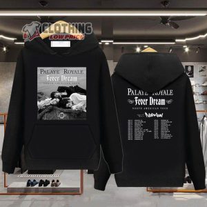 Palaye Royale Fever Dream North American Tour 2023 Merch Palaye Royale Fever Dream Tour 2023 With Special Guest Shirt Palaye Royale Fever Dream Tour Dates 2023 T Shirt 3