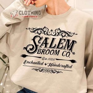 Salem Broom Co Est 1692 Sweatshirt Salem Broom Enchanted Handcrafted Shirt Retro Salem Massachusetts Halloween Merch 1