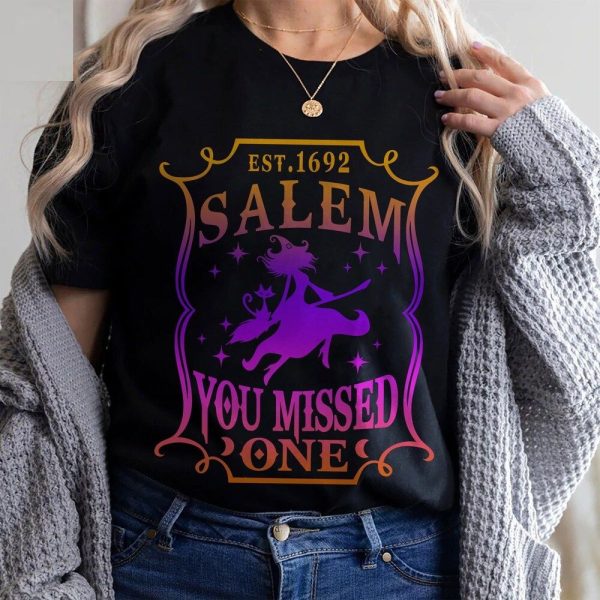 Salem Est 1692 Merch, Salem Est 1692 You Missed One Shirt, Salem Witch 1692 They Missed One T-Shirt