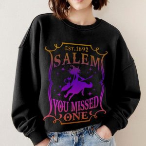 Salem Est 1692 Merch, Salem Est 1692 You Missed One Shirt, Salem Witch 1692 They Missed One T-Shirt