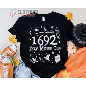 Salem Witch 1692 They Missed One Merch Salem Spooky 1692 Shirt Salem 1692 T Shirt