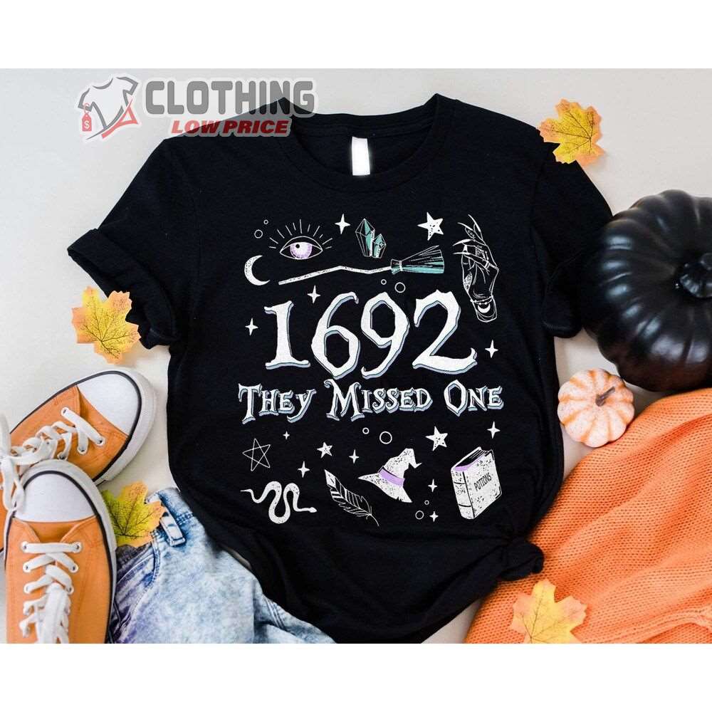 Salem Witch 1692 They Missed One Merch, Salem Spooky 1692 Shirt, Salem 1692 T-Shirt