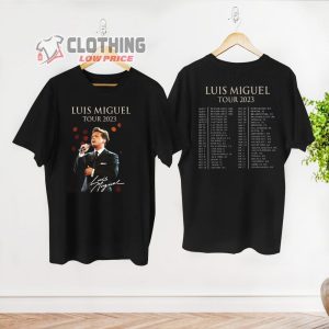 Signature Luis Miguel Merch Luis Miguel Tour Dates 2023 Tee Luis Miguel Fan Gift Shirt 2023 Concert Luis Miguel T Shirt