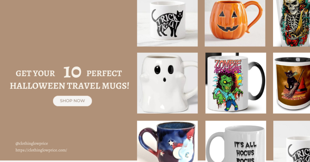 Get Your 10 Perfect Halloween Travel Mugs!