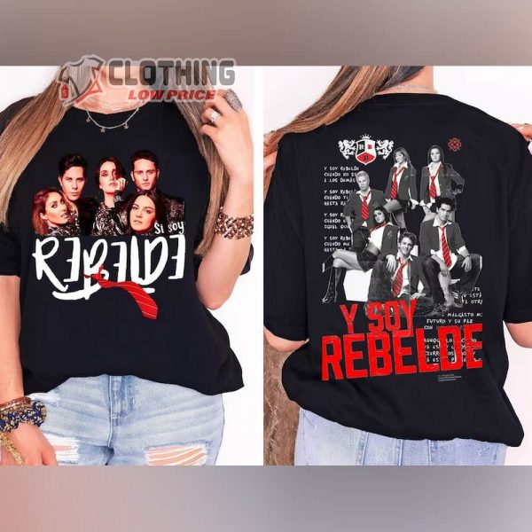 Soy Rebelde Tour 2023 Merch, Y Soy Rebelde Shirt, Soy Rebelde World Tour 2023 T-Shirt