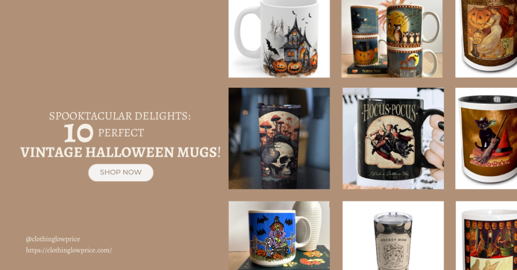 Spooktacular Delights 10 Perfect Vintage Halloween Mugs!