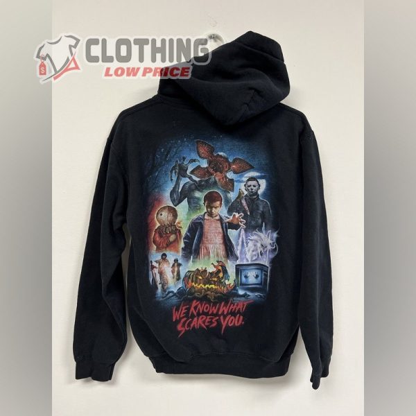 Stranger Things We Know What Scares You Halloween Hoodie, Halloween Horror Nights 2018 Merch, Universal Hhn 2023 Tee