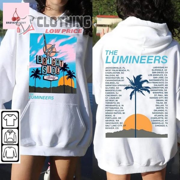The Lumineers Brightside Tour Hoodies, The Lumineers 2023 Tour Dates Shirt, Lumineers 2023 Tour Setlist Merch Hoodie