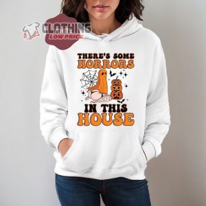 There’s Some Horrors In This House Hoodie, Halloween Hoodie, Horror Movies Shirt, Halloween Ghost Hoodie, Pumpkin Spice Shirt, Funny Halloween Shirt, Halloween Gift