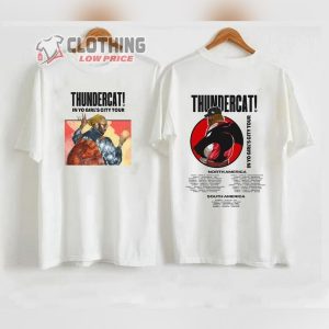 Thundercat North And South American Tour 2023 Shirt, Thundercat In You Girl’S City Fall Tour 2023 Unisex T-Shirt, Fall Tour 2023 Merch