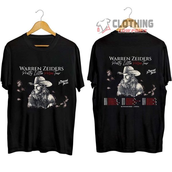 Warren Zeiders Pretty Little Poison Tour 2023 Merch, Warren Zeiders A Thousand Horses Sihrt, Warren Zeiders Tour Dates 2023 Setlist T-Shirt