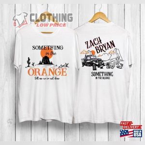 Zach Bryan Festivals 2023 T- Shirt, Zach Bryan Something In The Orange Shirt Vintage Country Music T- Shirt, Zach Bryan Tour 2023 Setlist Merch