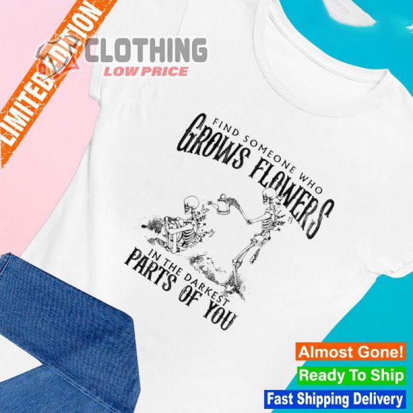 Zach Bryan Tickets 2023 Merch, Zack Bryan Halloween Shirt, Zach Bryan Find Someone Who Grows Flowers In The Darkest Parts Of You Halloween Shirt