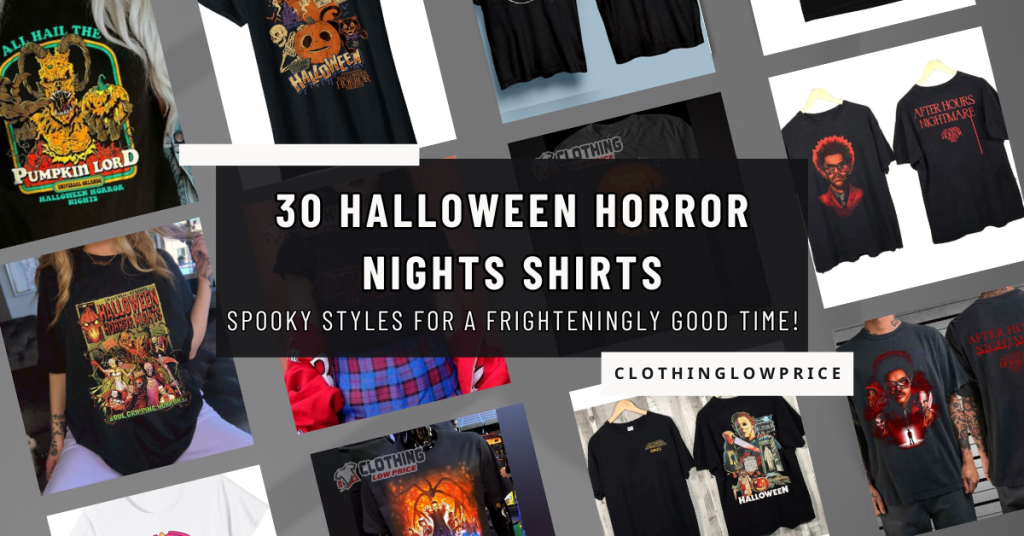 30 Halloween Horror Nights Shirts Spooky Styles for a Frighteningly Good Time!