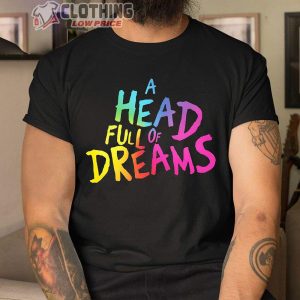 A Head Full Of Dreams Merch, Coldplay Music of the Spheres Tour Shirt, A Head Full Of Dreams Album T-Shirt