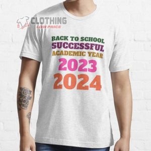 Back To School Academic Year 2023 To 2024 Shirt, New Year Custom Design Shirt