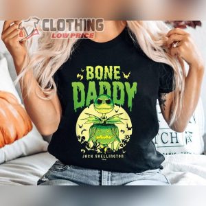 Bone Daddy Shirt The Nightmare Before Christmas T Shirt Jack Skellington Tee Oogie Boogie Trick Or Treat 1