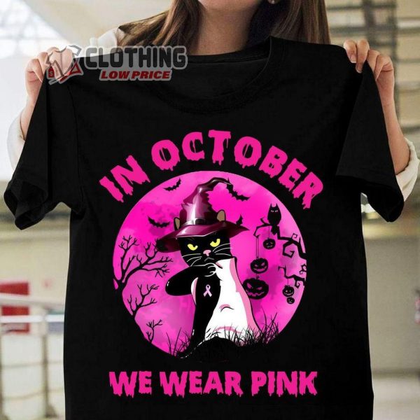 Cat Witch In October We Wear Pink Merch, Breast Cancer Awareness Halloween Shirt, Cancer Awareness Halloween T-Shirt