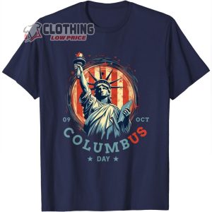 Columbus Day 2023 Shirt Statue Liberty America3