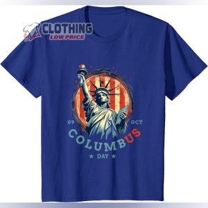 Columbus Day 2023 Shirt Statue Liberty America4