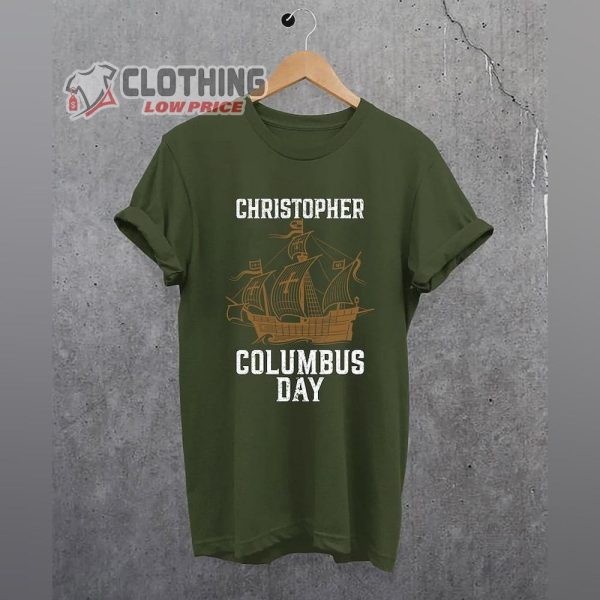 Columbus Day Shirt, Christopher Columbus T-Shirt, Happy Columbus Day, Columbus Day Dad Shirt, Columbus Tee, Indigenous People Tee Gift