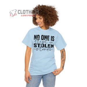 Columbus Day T Shirt No One Is Illegal On Stolen Land Sh3