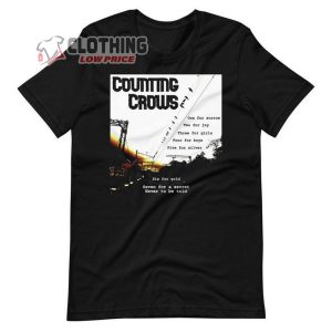 Counting Crows Song Lyrics Merch Counting Crows One For Sorrow Two For Joy August And Everything After Unisex T Shirt 3