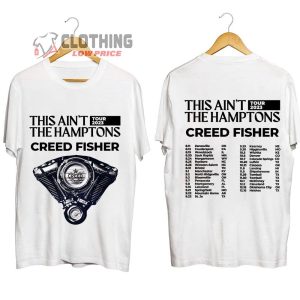 Creed Fisher This Aint The Hamptons Tour 2023 Merch Creed Fisher Hopewell Tickets Shirt Creed Fisher Concert Schedule 2023 T Shirt 2