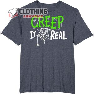 Creep It Real Halloween Spider T Shirt1