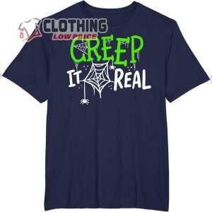 Creep It Real Halloween Spider T Shirt2