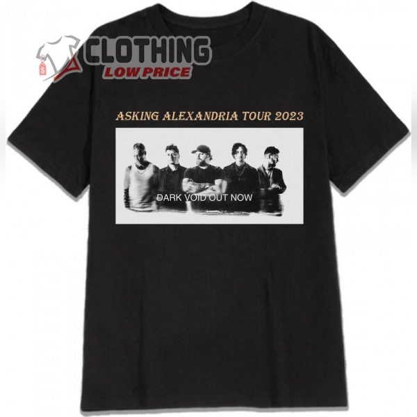 Dark Void Asking Alexandria T- Shirt, New Music From Askingalexandria Dard Void Out Now Merch, Asking Alexandria Dark Void Lyrics Merch