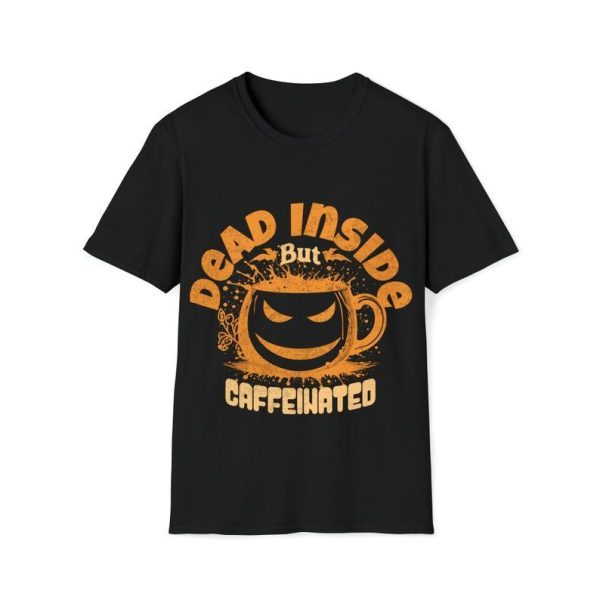 Dead Inside But Caffeinated Halloween, Eurofit Tear-Away Label Spooky Coffee Lover Tee