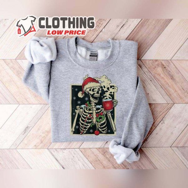 Dead Inside Skeleton Christmas Sweatshirt, Sarcastic Christmas Coffee Shirt, Coffee Lover Christmas Sweater