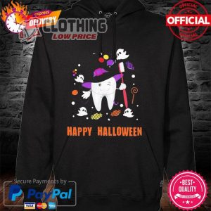 Dental Assistant Teeth Tooth Happy Halloween T- Shirt, Halloween Dentist Hoodie, Funny Halloween Dentist Merch
