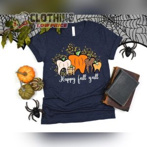 Dental Pumpkin Thanksgiving T- Shirt, Happy Fall Y’all T- Shirt, Dentist Thanksgiving Shirts, Fall Dental Assistant Gift Shirt, Happy Halloween 2023 Merch