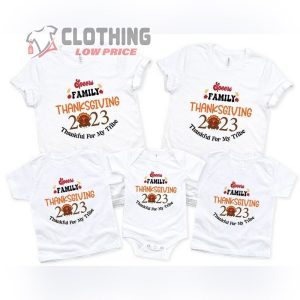 Family Thanksgiving 2023 Shirt Thanksgiving Family Matching Tee Thanksgiving 2023 Shirt Family Turkey Shirt Thoughtful Thanksgiving Gifts 2
