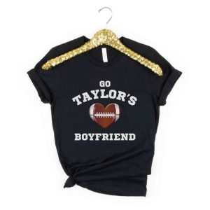 Go Taylors Boyfriend Shirt, Taylor Travis Swift Football Shirt, Funny Swiftie Kelce Shirt, Eras Tour Shirt