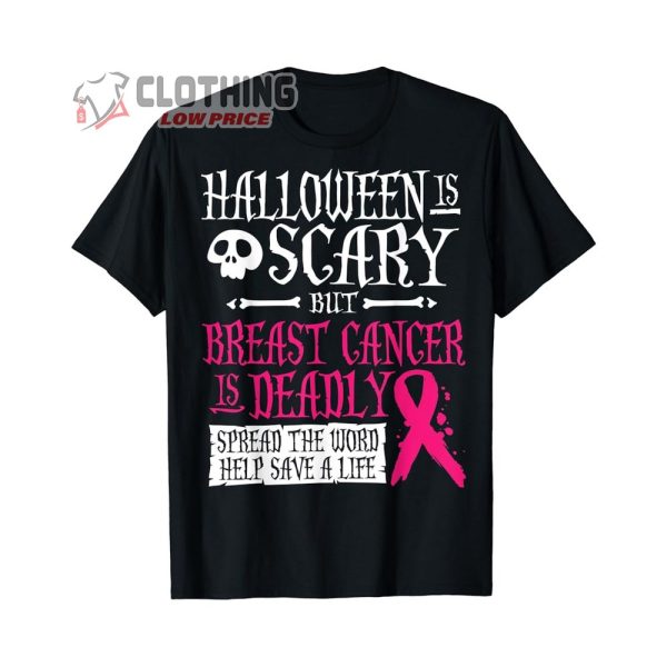 Halloween Costume Breast Cancer Awareness Merch, Halloween Is Scary Shirt, Halloween Breast Cancer T-Shirt