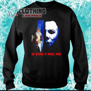 Halloween The Revenge Of Michael Myers Shirt Michael Myers Hoodie Halloween Costume Trends 2023 Merch Best Michael Myers Mask Merch 3