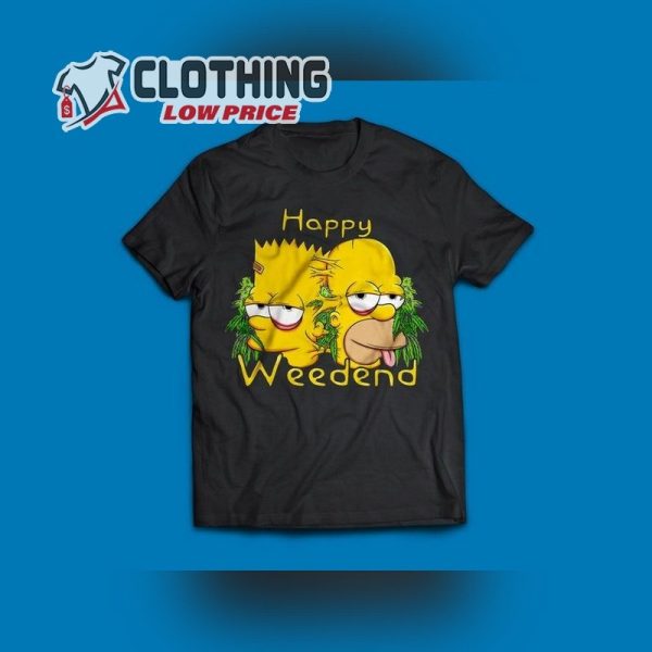 Happy Weedend Simpson T-Shirt, Simpson Cartoon Simpsons Shirt, Funny Simpson Cartoon Shirt Halloween