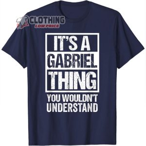 Its A Gabriel Thing You Wouldnt Understand Shirt, Peter Gabriel Shirt, Peter Gabriel I-O Tour 2023 Tee, Peter Gabriel Fan Gift