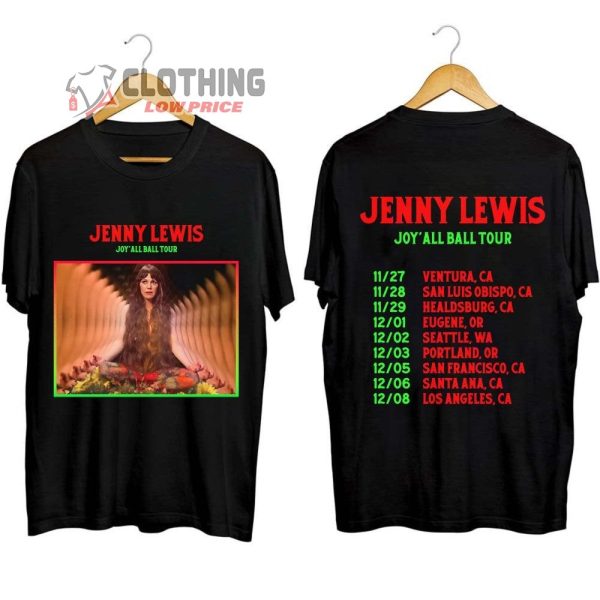 Jenny Lewis Joy’All Ball Tour 2023 Merch, Jenny Lewis Fall 2023 Tour Shirt, Jenny Lewis 2023 Concert Tee, The Joy’All Ball Tour Kicks Off After Thanksgiving In California T-Shirt