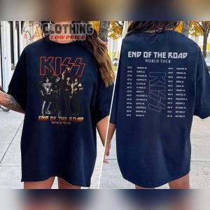 Kiss Band Shirt, End Of The Road Tour Dates 2023 Shirt, Kiss Band Rock Tee, Kiss Band Tour Ticket Price Tee Merch