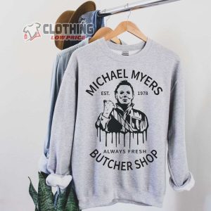 Michael Butcher Shop Merch Michael Butcher Est 1978 Always Fresh Shirt Horror Movie Michael Myers Sweatshirt Michael Myers Kill Kids Hoodie 3