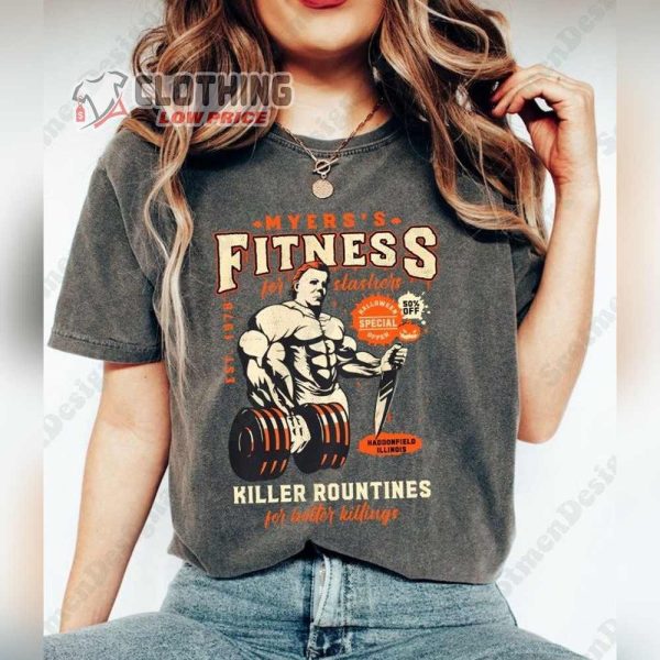 Michael Myers Fitness Better Killing Unisex Shirt, Michael Myers Halloween Sweatshirt, Horror Movie Michael Myers Haddonfield Halloween T-Shirt
