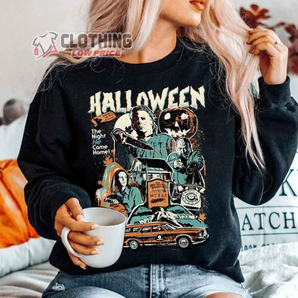 Michael Myers Halloween Movies Merch, The Night He Came Home Michael Myers Shirt, Halloween Movie Sweatshirt