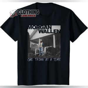 Morgan Wallen One Thing At A Time T-Shirt,  Morgan Official Merch, Morgan Wallen Shirt, Morgan Tour 2023, Morgan Wallen, Morgan Lyrics, Morgan Gift