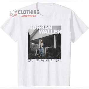 Morgan Wallen One Thing At A Time T-Shirt,  Morgan Official Merch, Morgan Wallen Shirt, Morgan Tour 2023, Morgan Wallen, Morgan Lyrics, Morgan Gift