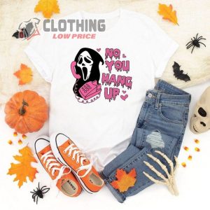 No You Hang Up Halloween Shirt, Ghostface Valentine Halloween Shirt